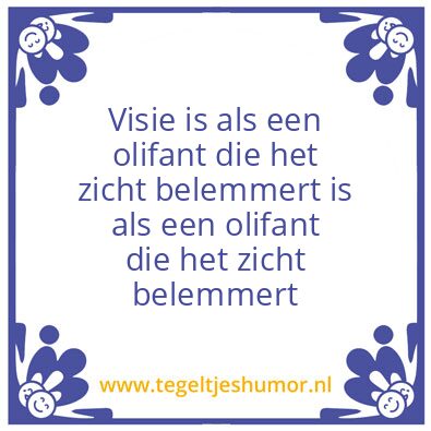 Tegeltje: Visie