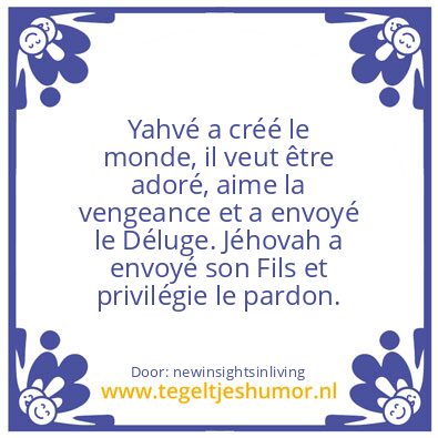 Tegeltje: Jaweh VS Jehovah