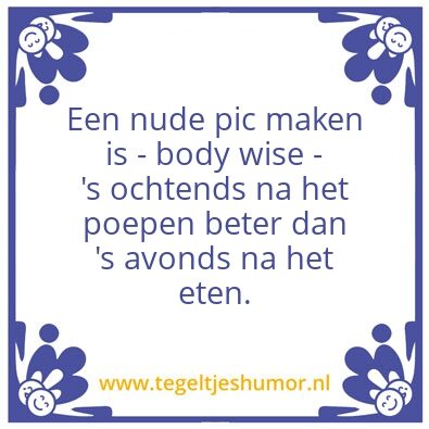 Tegeltje: Nude pic wisdom