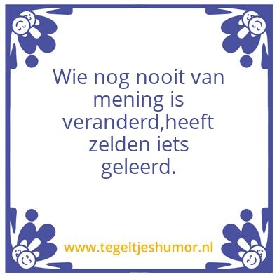 Tegeltje: Spreuk