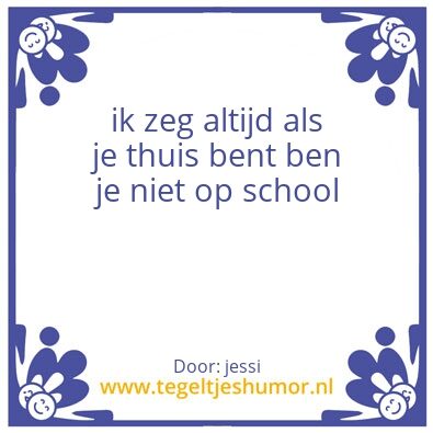 Tegeltje: wijsheden uit het verleden