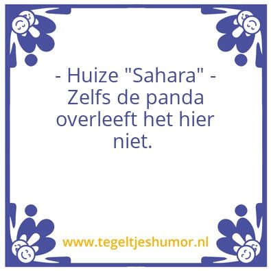 Tegeltje: Huize “Sahara”