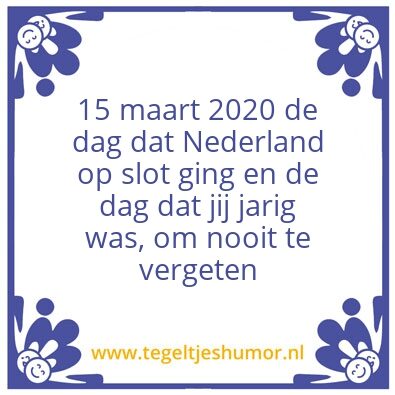 Tegeltje: 15 maart 2020