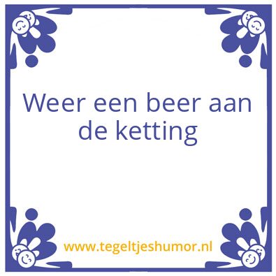 Tegeltje: Beer aan de ketting