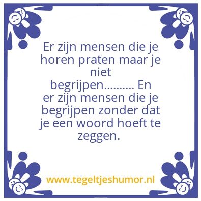 Tegeltje: Er zijn
