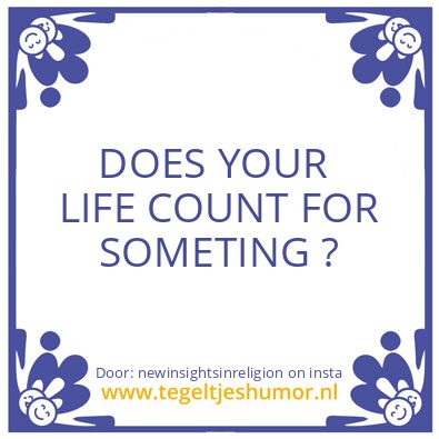 Tegeltje: YOUR LIFE.