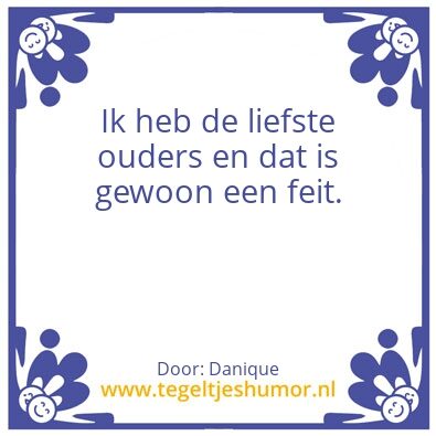Tegeltje: De liefste ouders