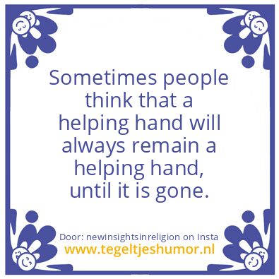 Tegeltje: Until it is gone.