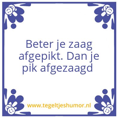 Tegeltje: Afgezaagd