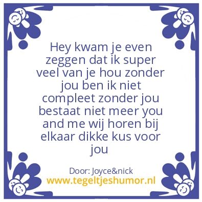Tegeltje: The love off my life