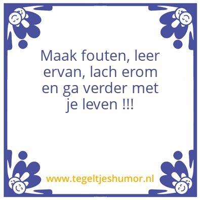 Tegeltje: Maak fouten