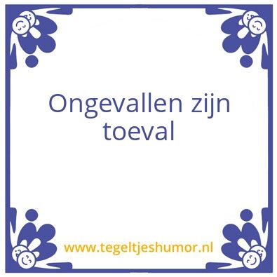 Tegeltje: Ongevallen1