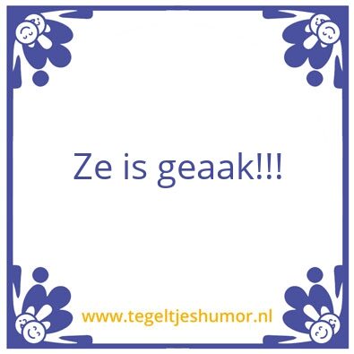 Tegeltje: Gek