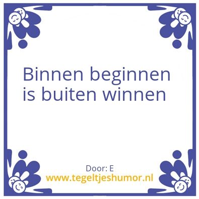 Tegeltje: binnen