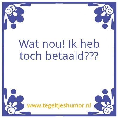 Tegeltje: Betaald