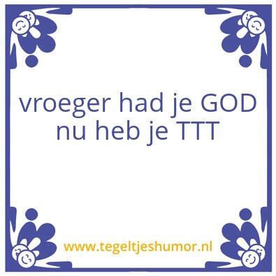 Tegeltje: ttt