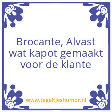 Tegeltje: Brocante