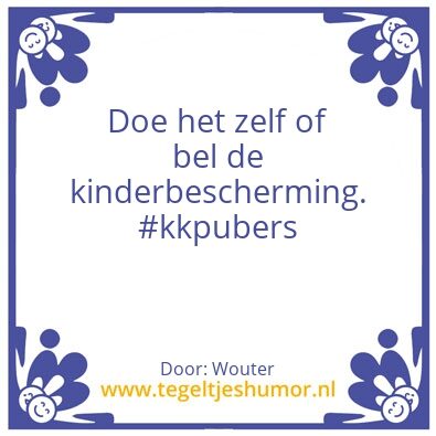 Tegeltje: Kkpubers