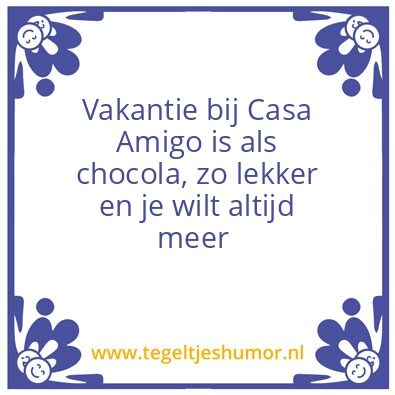 Tegeltje: Casa Amigo