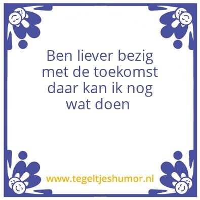 Tegeltje: Toekomst