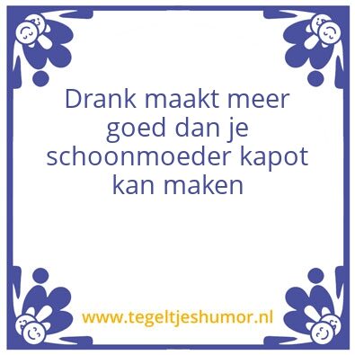 Tegeltje: Spreuk