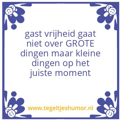 Tegeltje: gast vrijheid