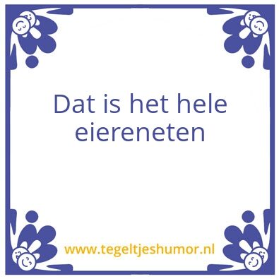 Tegeltje: Eieren