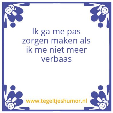 Tegeltje: Verbaze
