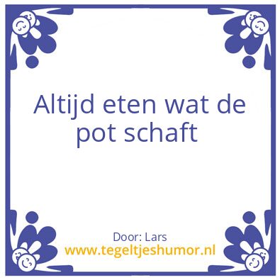 Tegeltje: Spek = dik