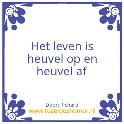 Tegeltje: Leven