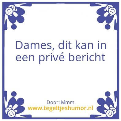 Tegeltje: PrivÃ© bericht