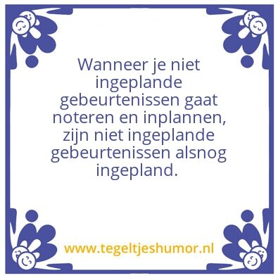Tegeltje: Voorspelbaar