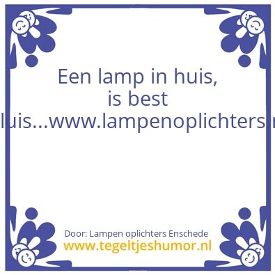 Tegeltje: www.lampenoplichters.nl