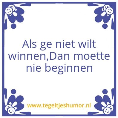 Tegeltje: Winnen