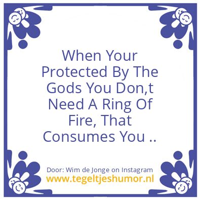 Tegeltje: A Ring Of Fire
