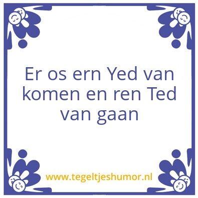 Tegeltje: Tedjje L