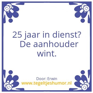 Tegeltje: Aanhouder