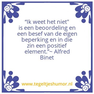 Tegeltje: Ik weet het niet