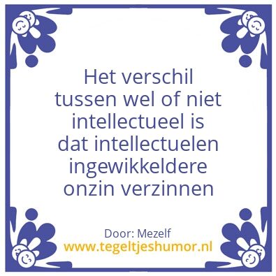 Tegeltje: intellectuele