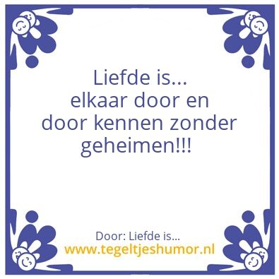 Tegeltje: Liefde is…