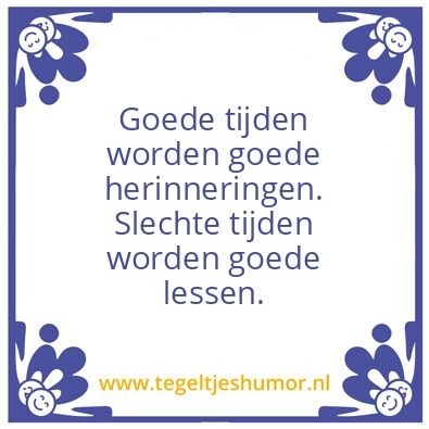 Tegeltje: Goede lessen