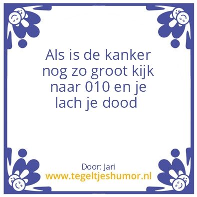 Tegeltje: Jan kanker