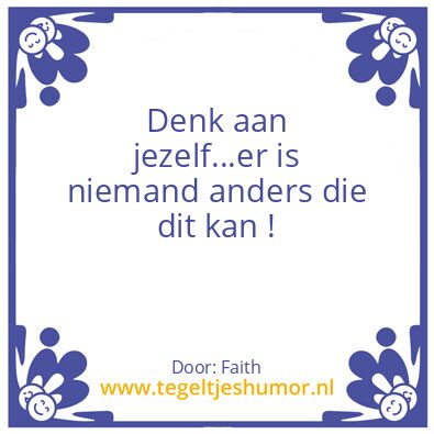 Tegeltje: Jezelf