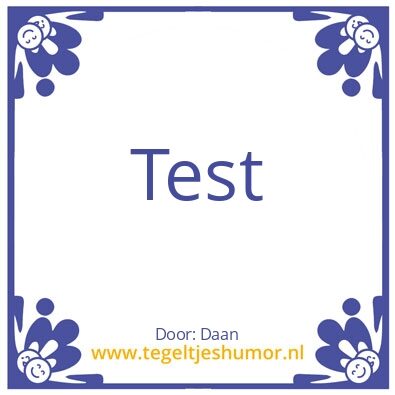 Tegeltje: Hihi
