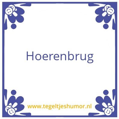 Tegeltje: Hoerenbrug