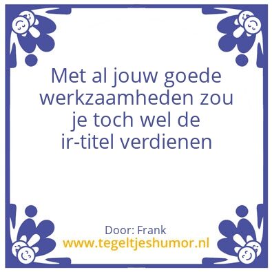 Tegeltje: ir