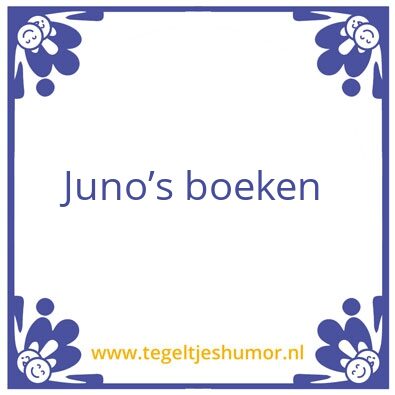 Tegeltje: Junos boeken