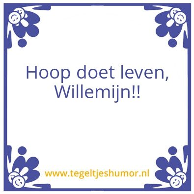 Tegeltje: Hoop