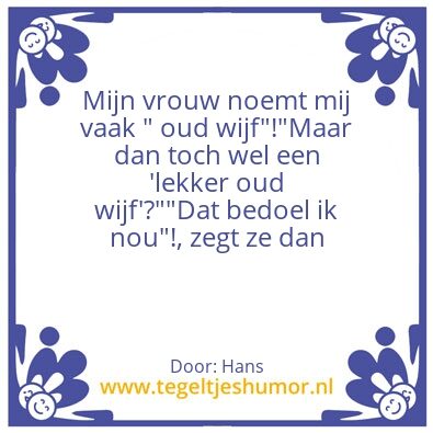 Tegeltje: Oud Wijf
