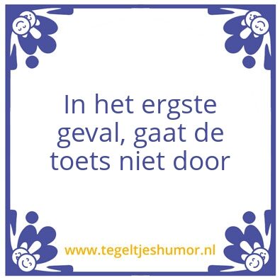 Tegeltje: Toetsafname